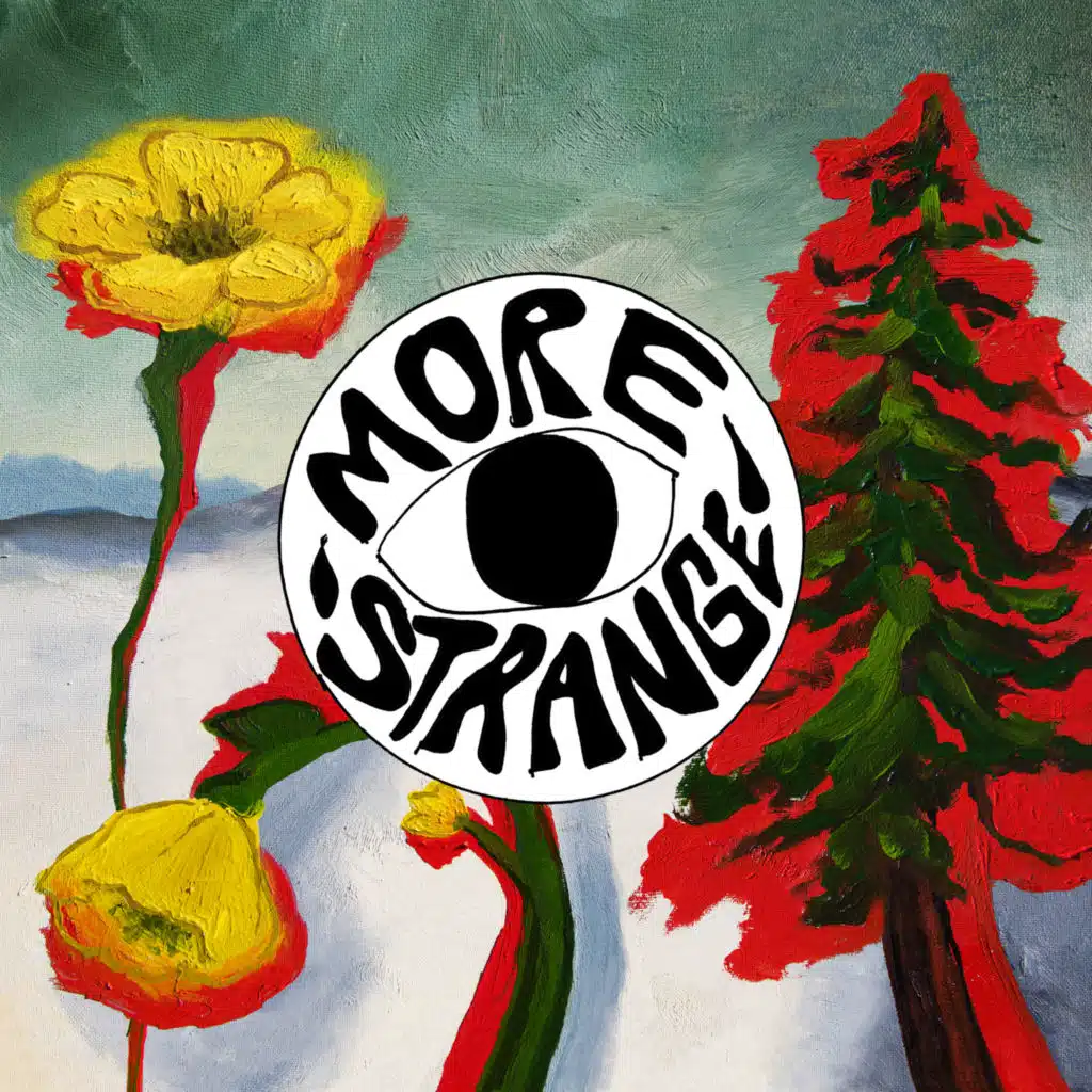 Strange to Explain [More Strange (Deluxe Edition)]