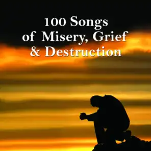 100 Songs of Misery, Grief & Destruction