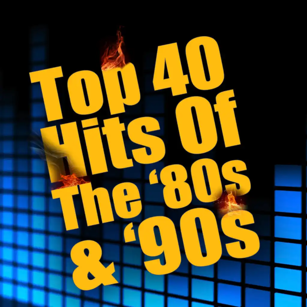 Top 40 Hits of the '80s & '90s (Re-Recorded / Remastered Versions)