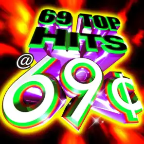69 Top Hits @ 69¢