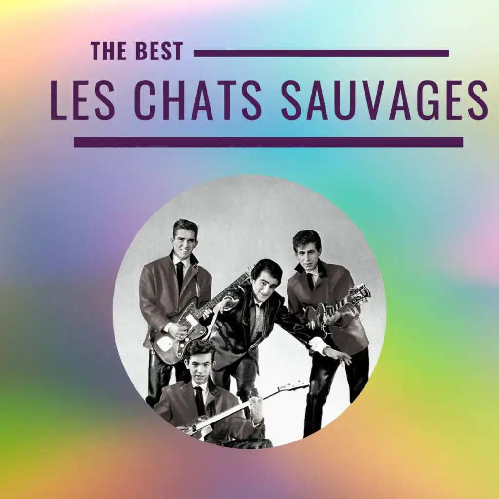 Les Chats Sauvages - The Best