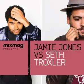 Mixmag Presents Jamie Jones vs. Seth Troxler