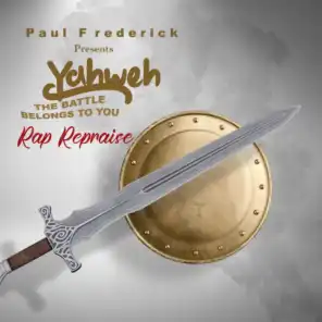 Yahweh The Battle Belongs To You (Rap Reprise)