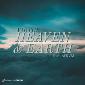 Heaven & Earth (feat. Afrvm)
