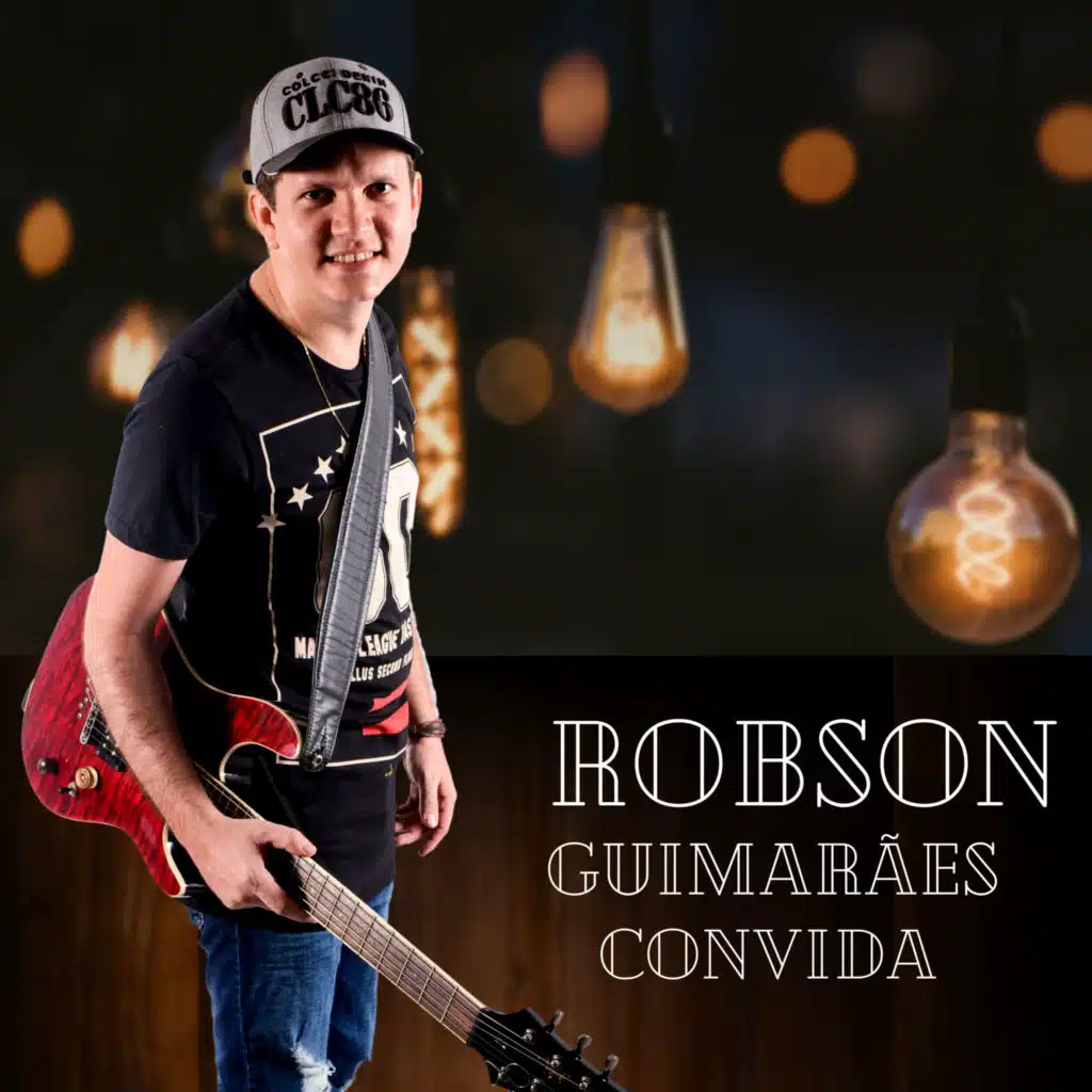 Robson Guimarães Convida