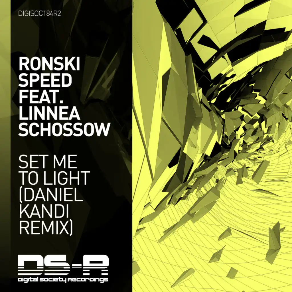 Set Me To Light (Daniel Kandi Remix) [feat. Linnea Schossow]