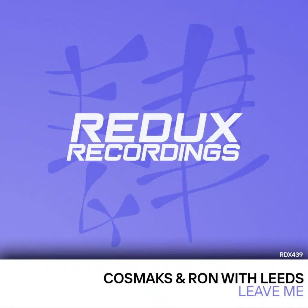 Ron with Leeds, Cosmaks