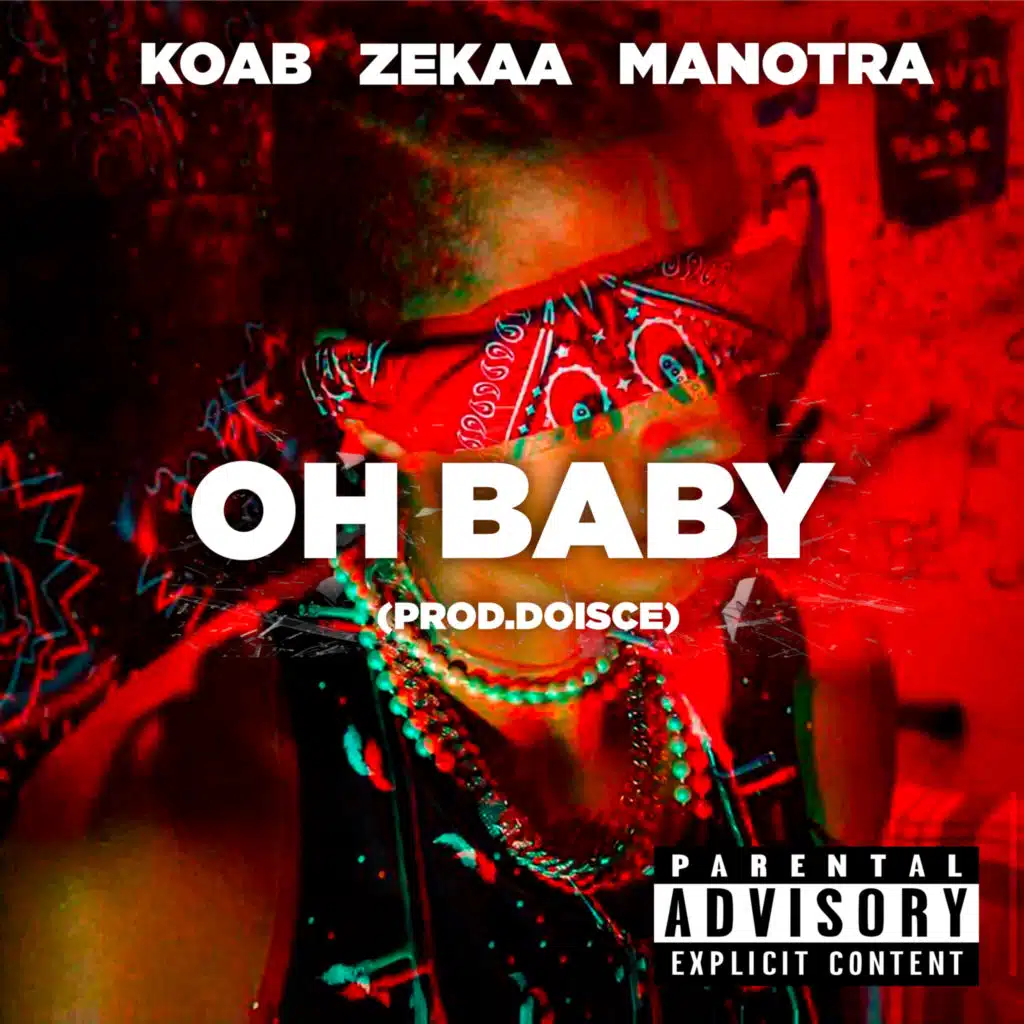 Oh Baby (feat. Koab & Manotra)