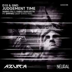 Judgement Time (Mario Piu, Fabio Guglietta & Empiric Deep State mix)