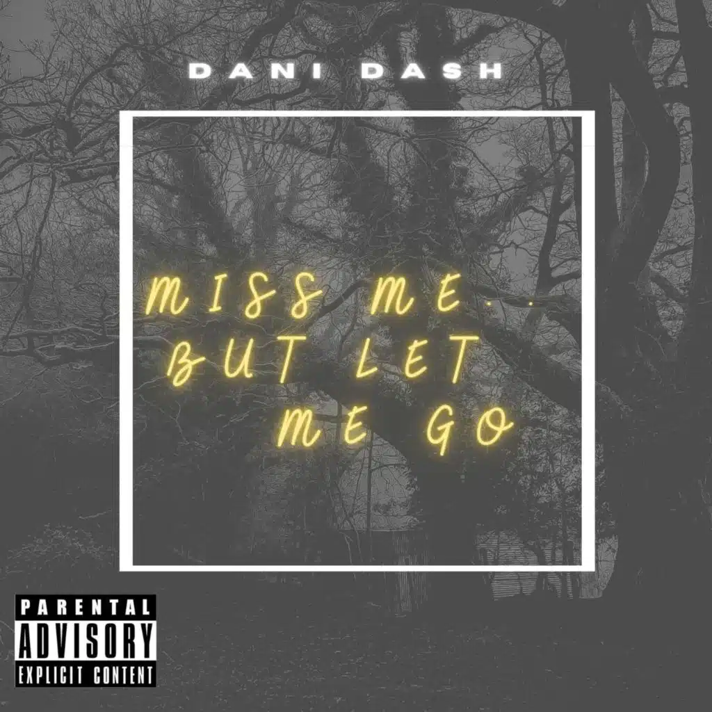 Miss Me.. but Let Me Go