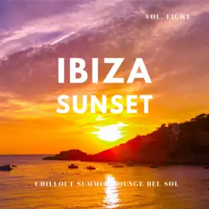 Ibiza Sunset, Vol.8 (Chillout Summer Lounge Del Sol)