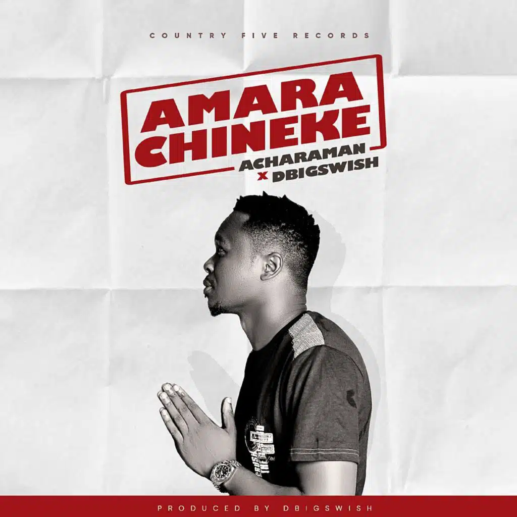 Amara Chineke (feat. DBigswish)