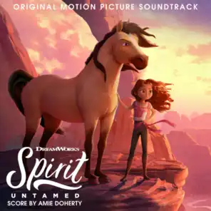 Spirit Untamed (Original Motion Picture Soundtrack)