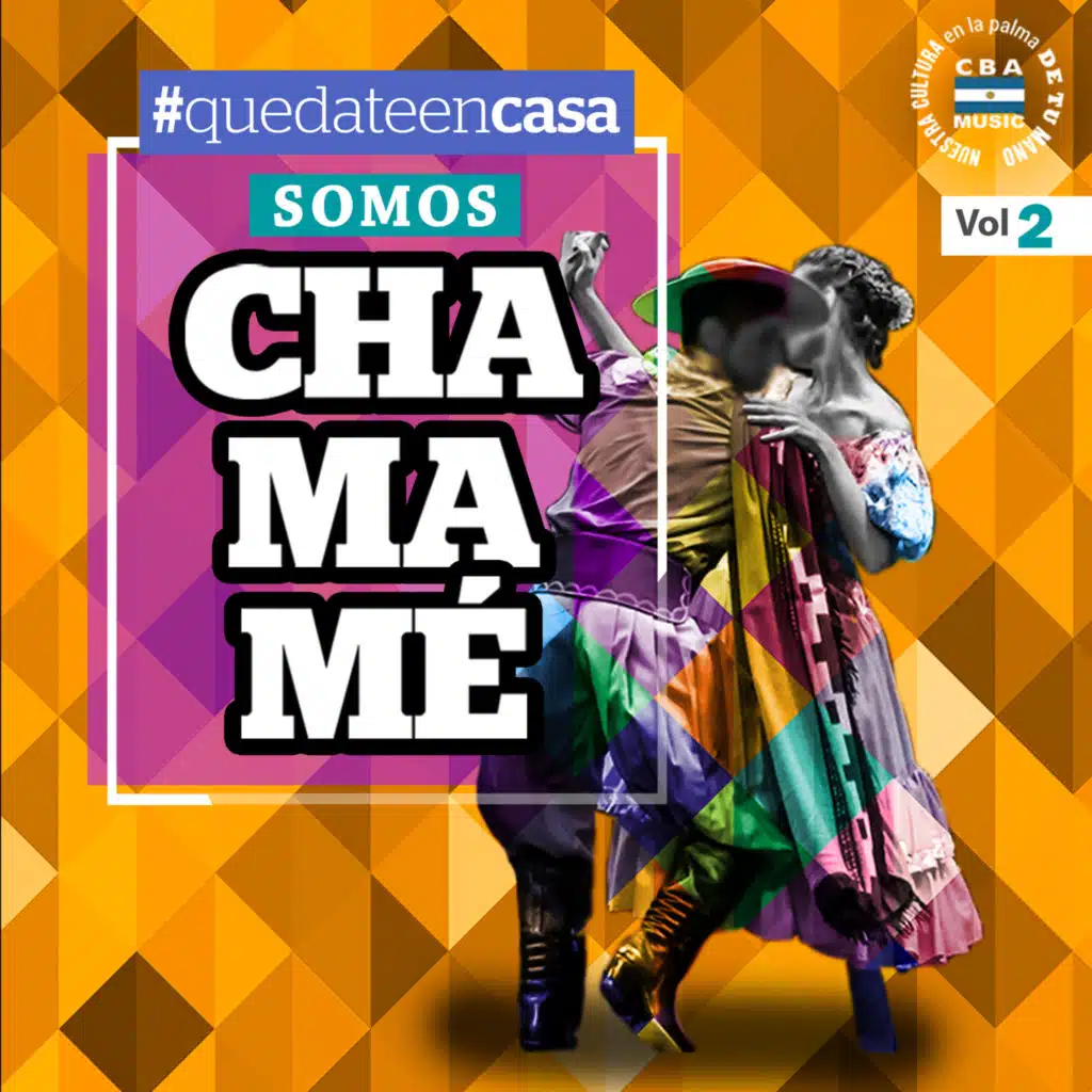Quedate en Casa: Somos Chamamé, Vol. 2