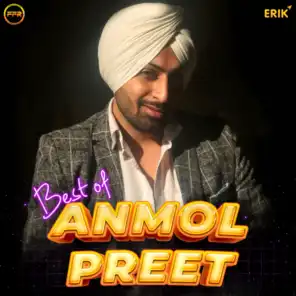 Best of Anmol Preet
