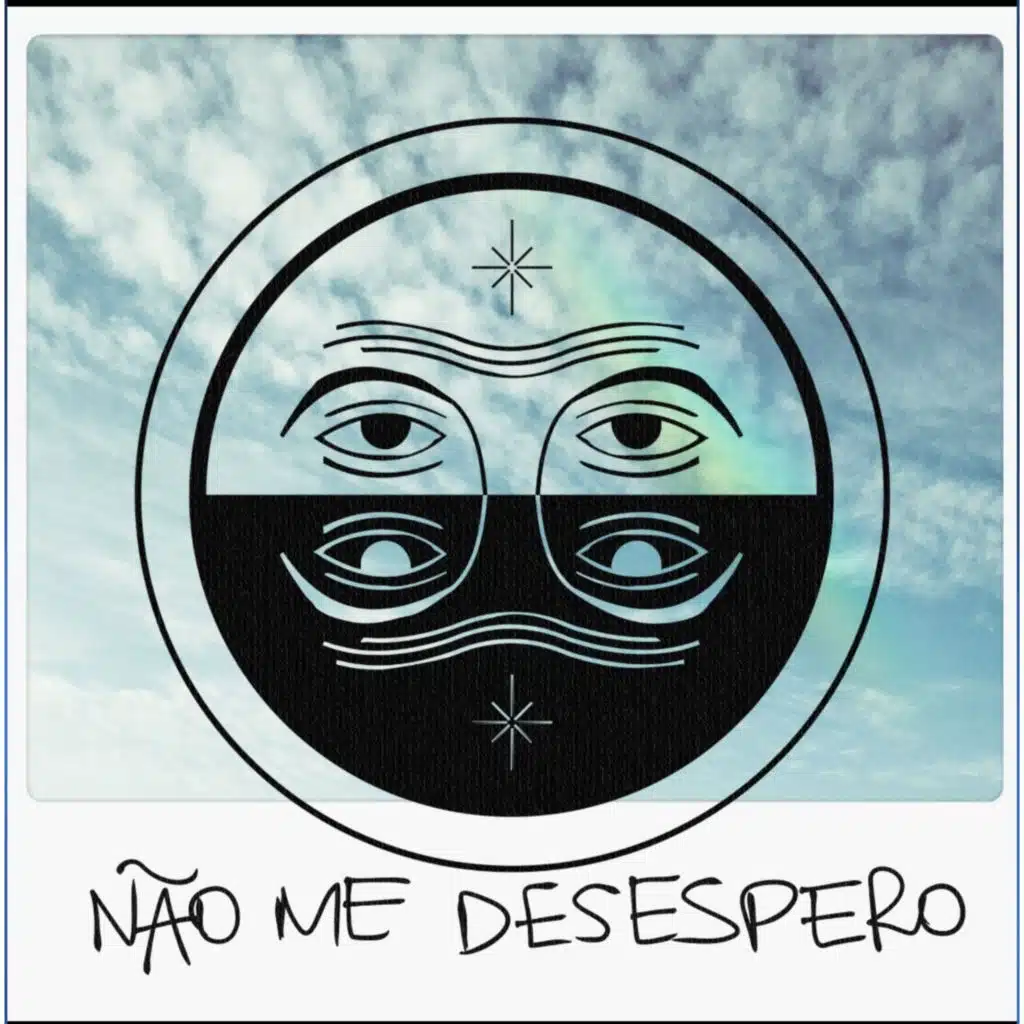 Não Me Desespero