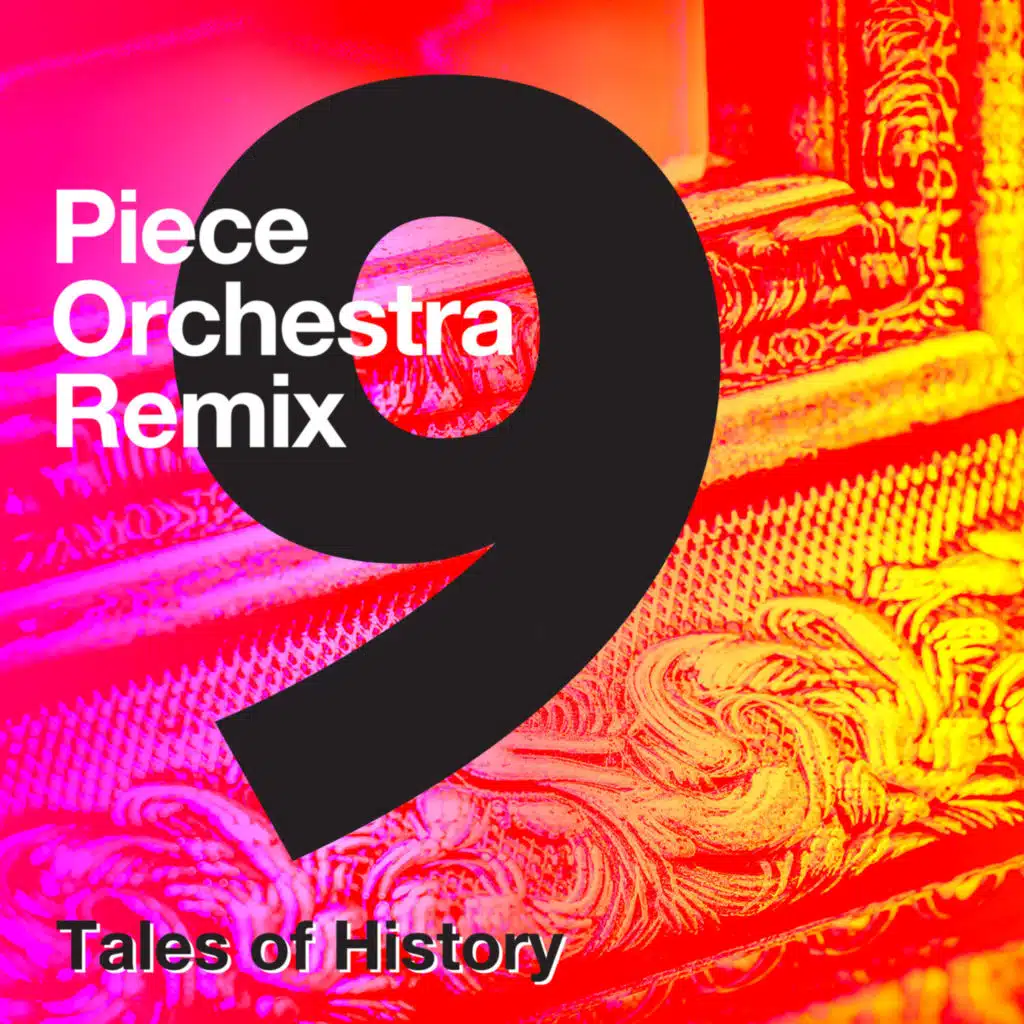 9-Piece Orchestra Remix - Tales of History