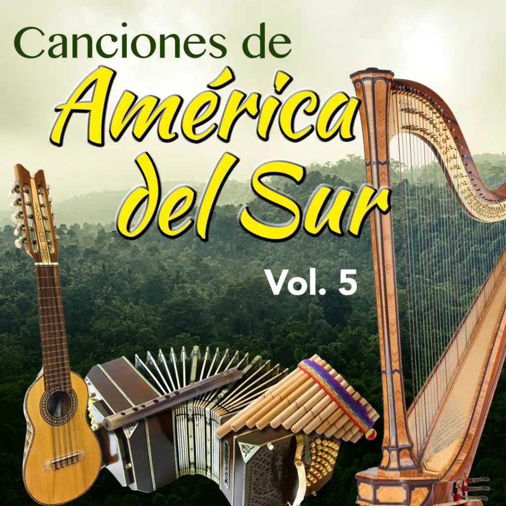Canciones de America del Sur (Vol. 5)