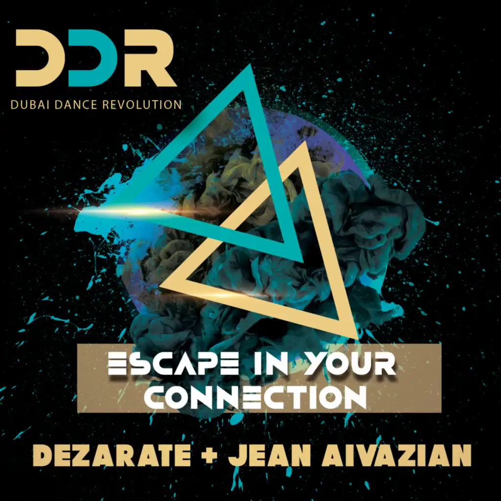 Escape In Your Connection (Jean Aivazian Vision)