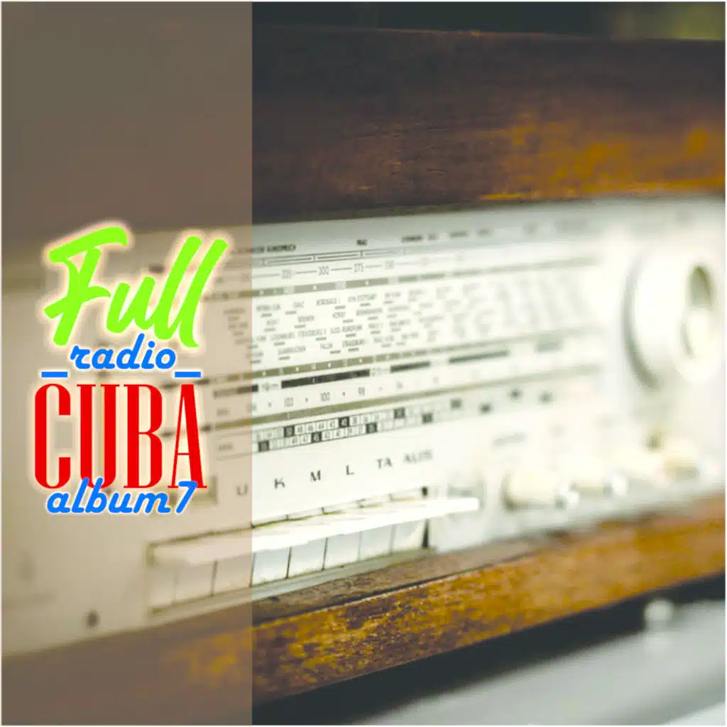 Full Radio Cuba - Album7