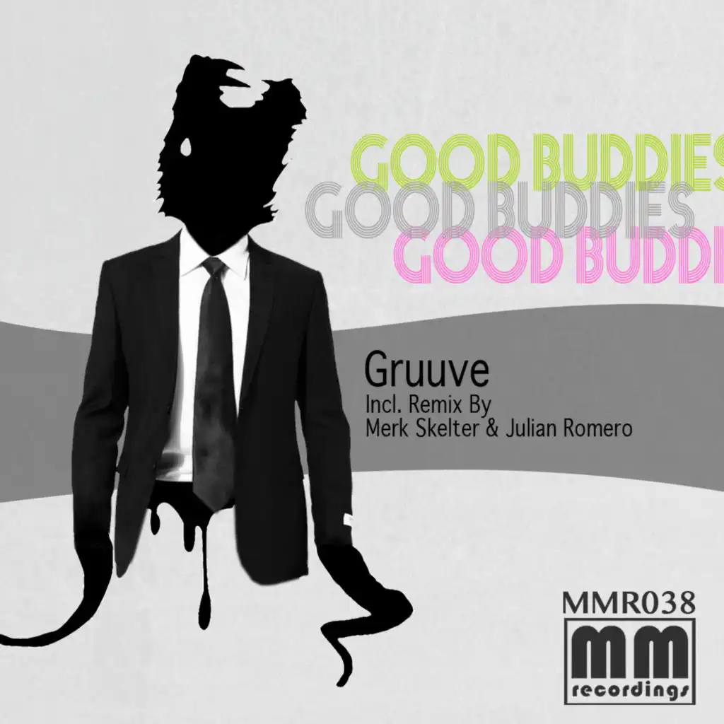 Good Buddies (Merk Sketler Remix) [feat. Merk Skelter]