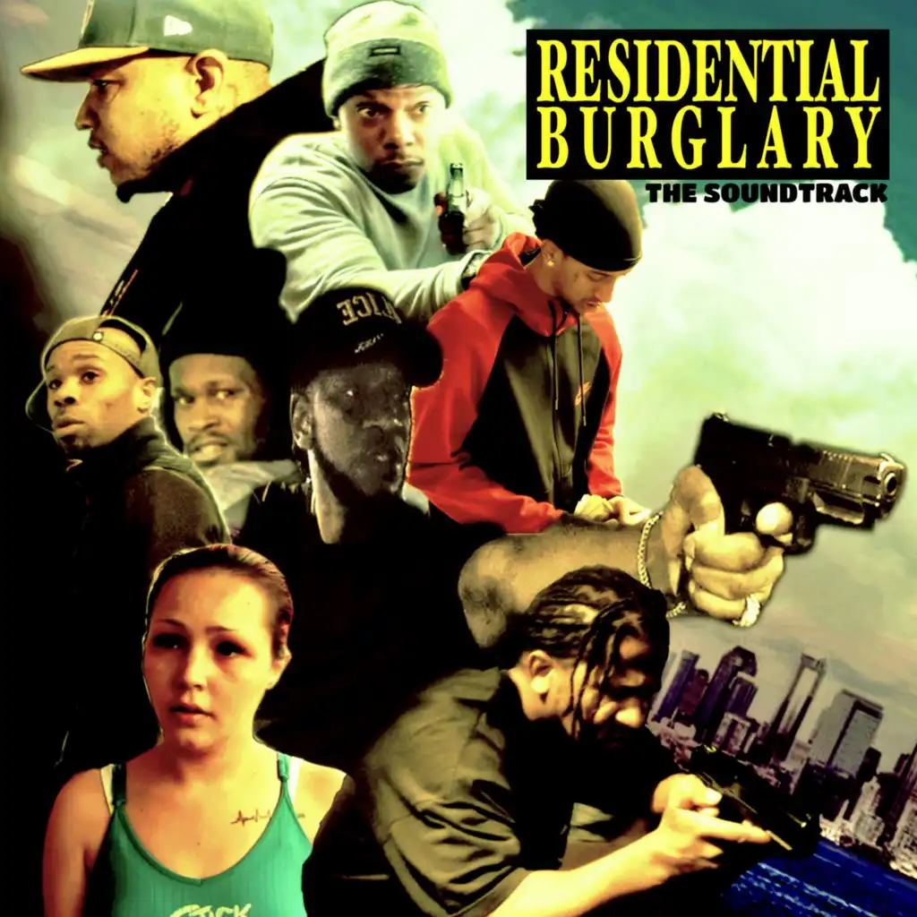 Residential Burglary: Based On True Jack Boyz Stories