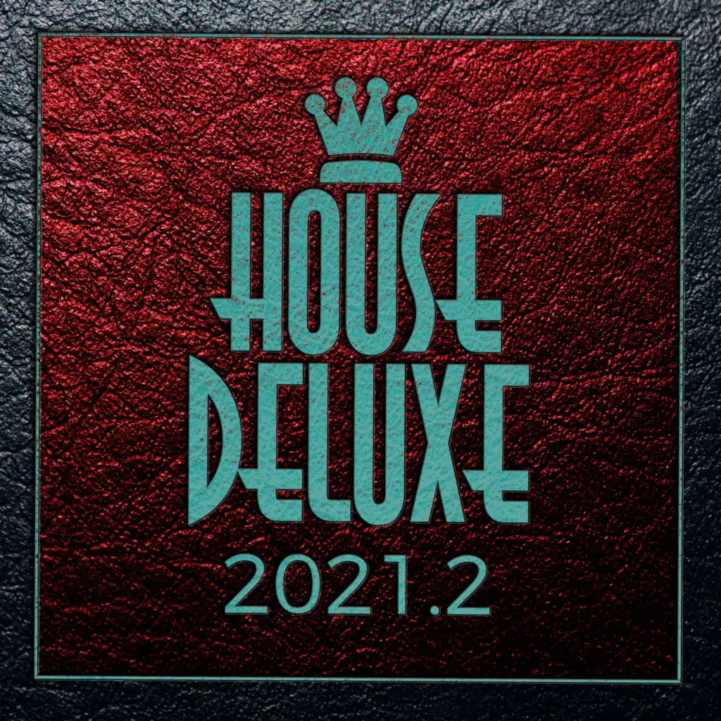 House Deluxe - 2021.2