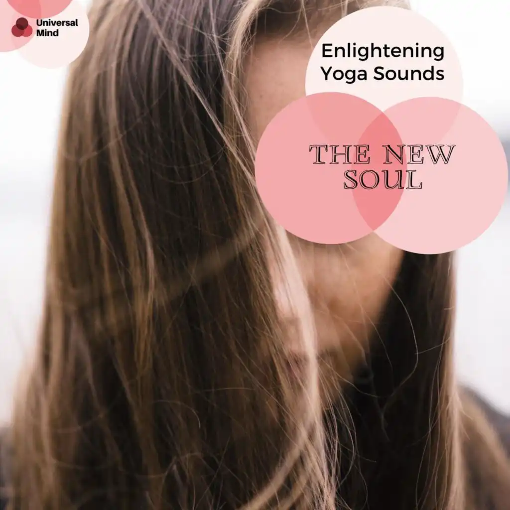 The New Soul - Enlightening Yoga Sounds