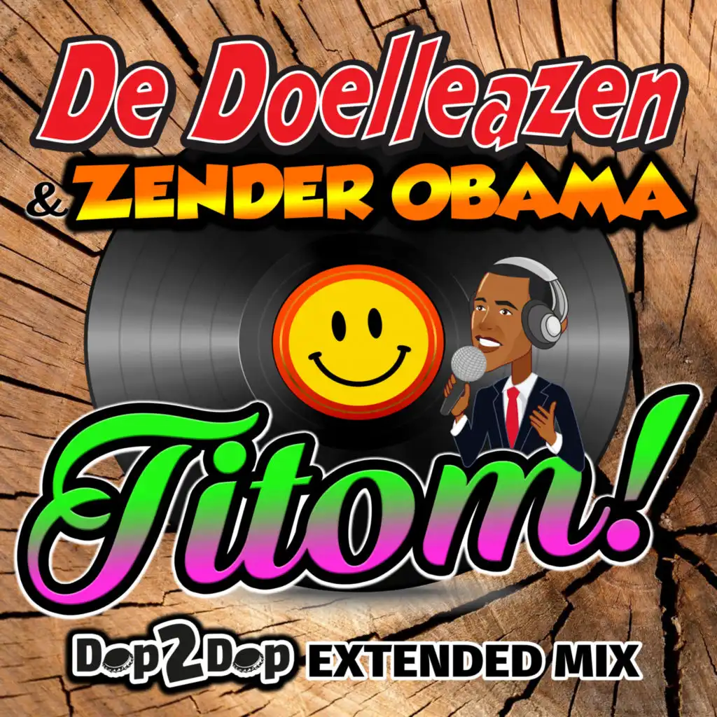 Titom! (Dop2dop Extended Mix) [feat. Zender Obama]
