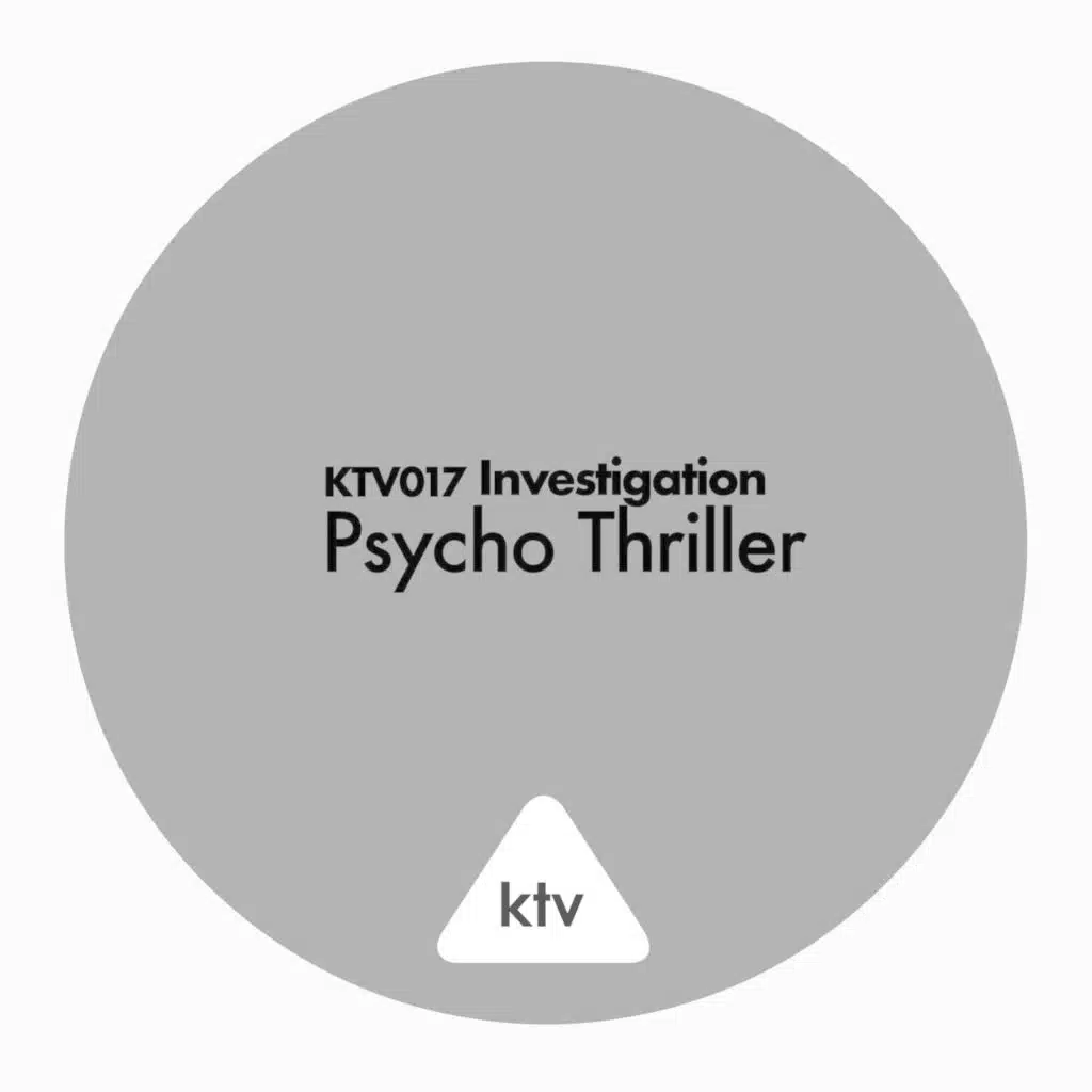 Investigation - Psycho Thriller