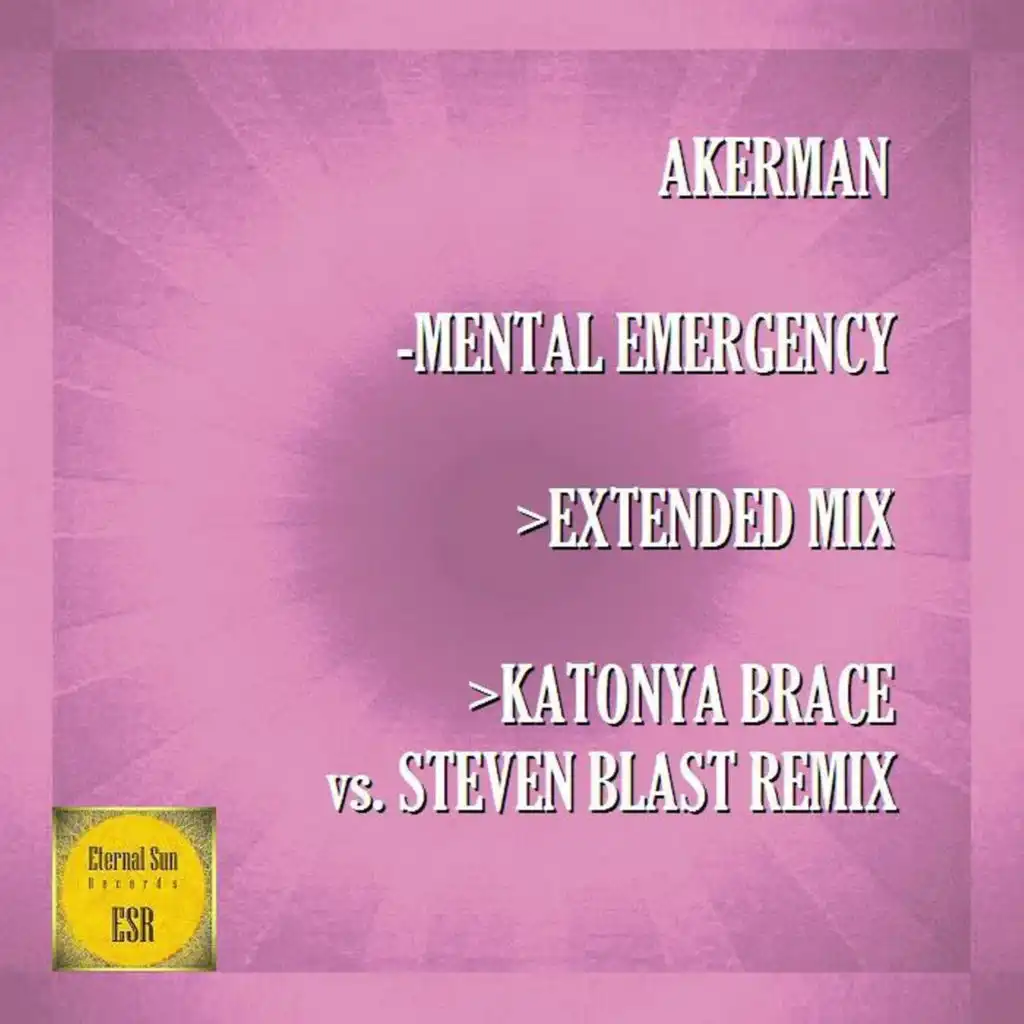 Mental Emergency (Katonya Brace vs. Steven Blast Remix)