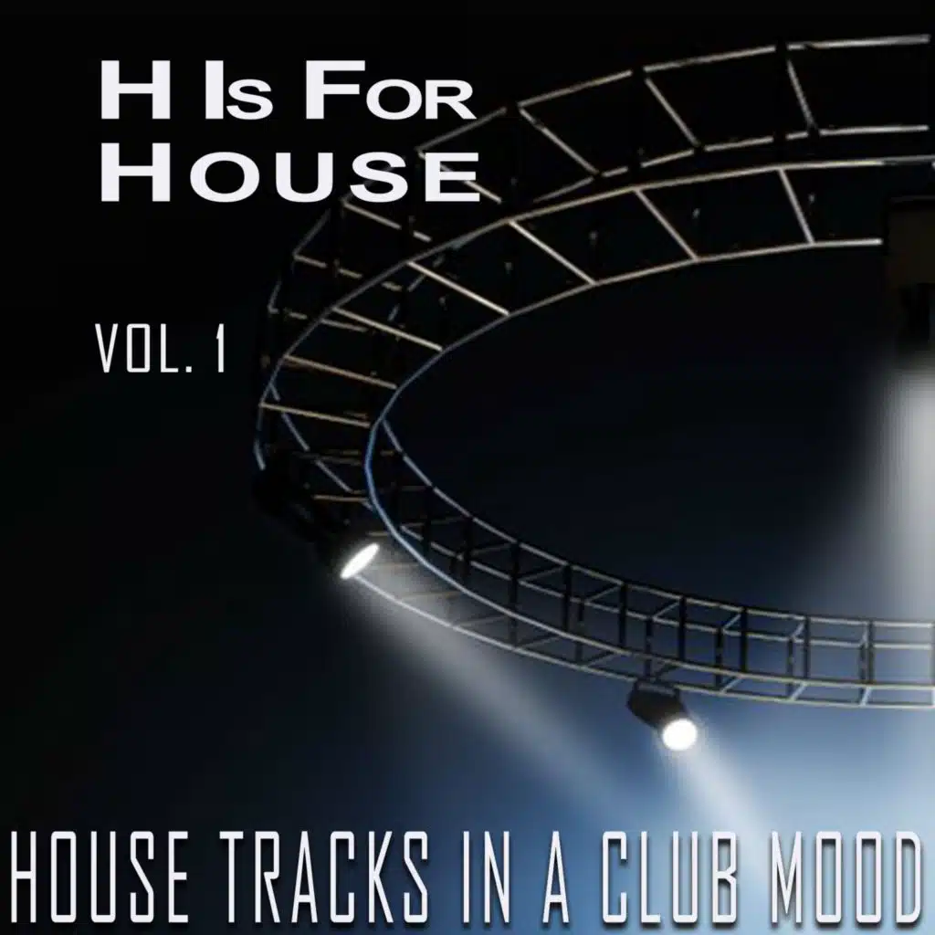 H Is for House, Vol. 1