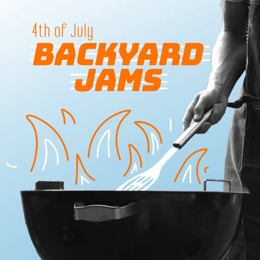 4th of July Backyard Jams
