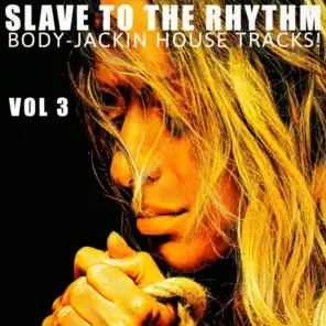 Slave to the Rhythm, Vol. 3