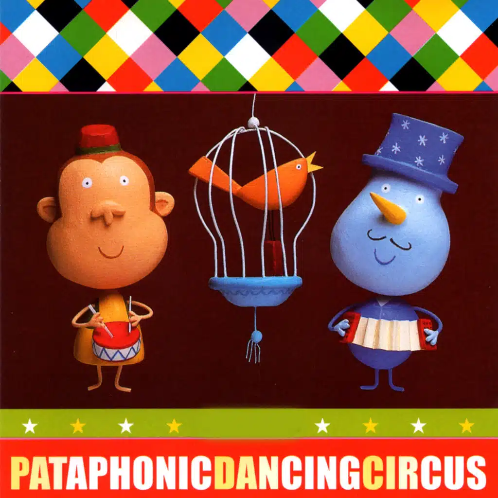 Pataphonic Dancing Circus