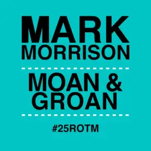 Moan and Groan (C&J Extended Mix)