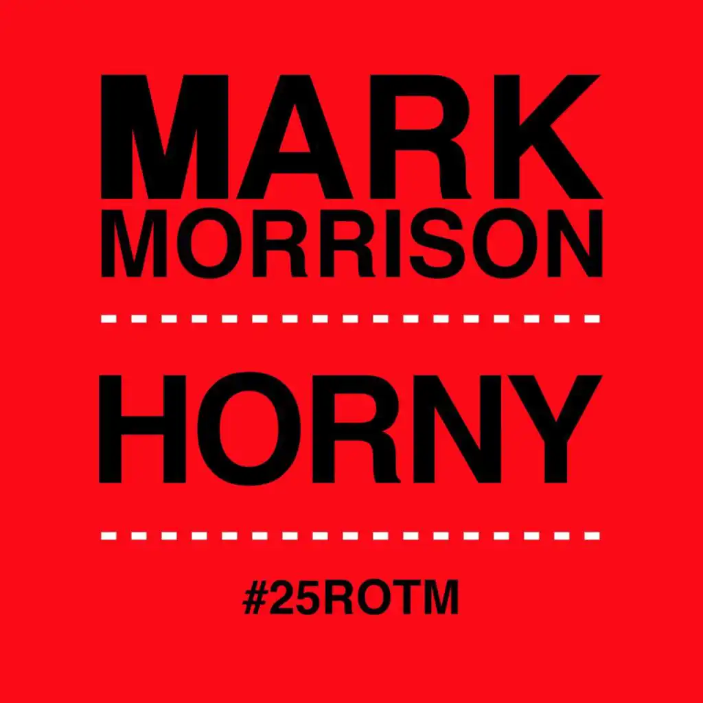 Horny (D-Influence Slick Mix)