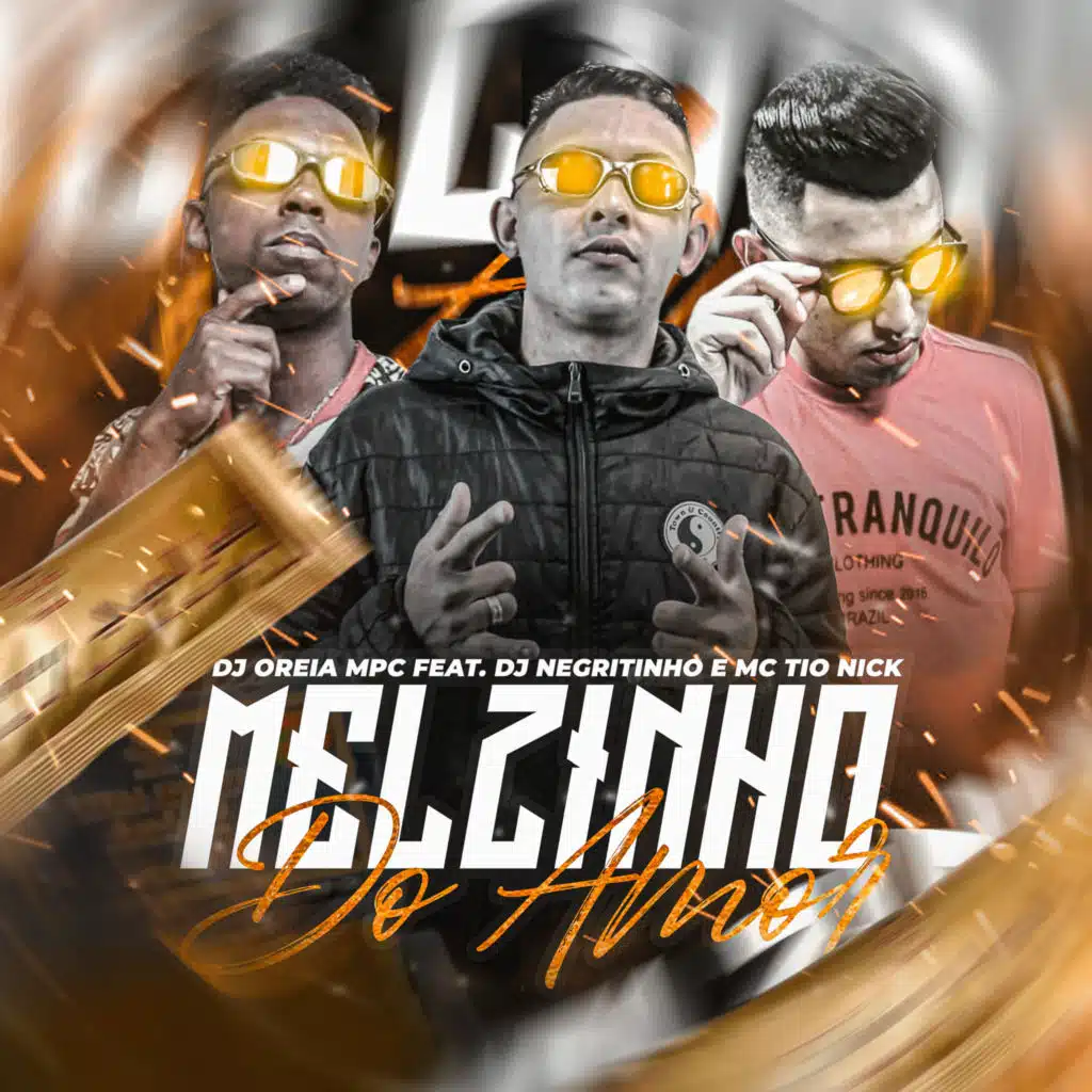 Mel do Amor (feat. MC Tio Nick & dj negritinho)