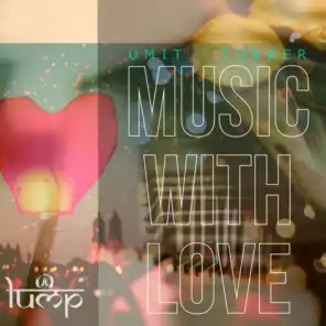 Music With Love (feat. Fahri Karaduman)