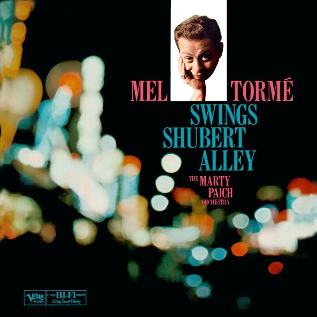 Mel Torme: Swings Shubert Alley (feat. The Marty Paich Orchestra)