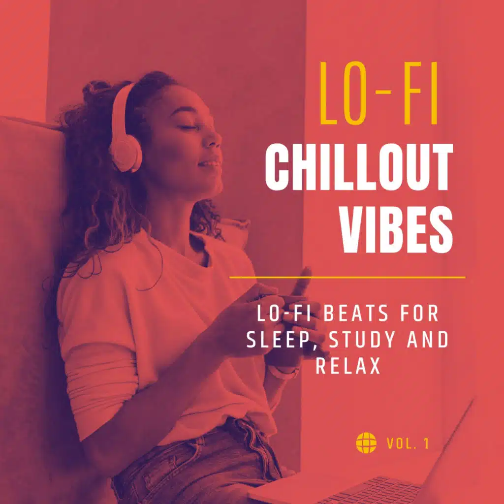LoFi Chillout Vibes, Vol.1 (Lo-Fi Beats For Sleep, Study And Relax)