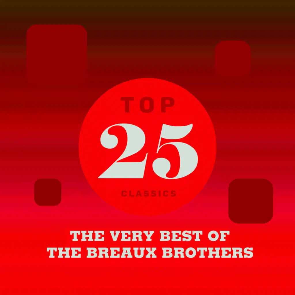 The Breaux Brothers