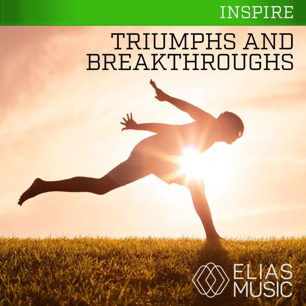 Triumphs and Breakthroughs