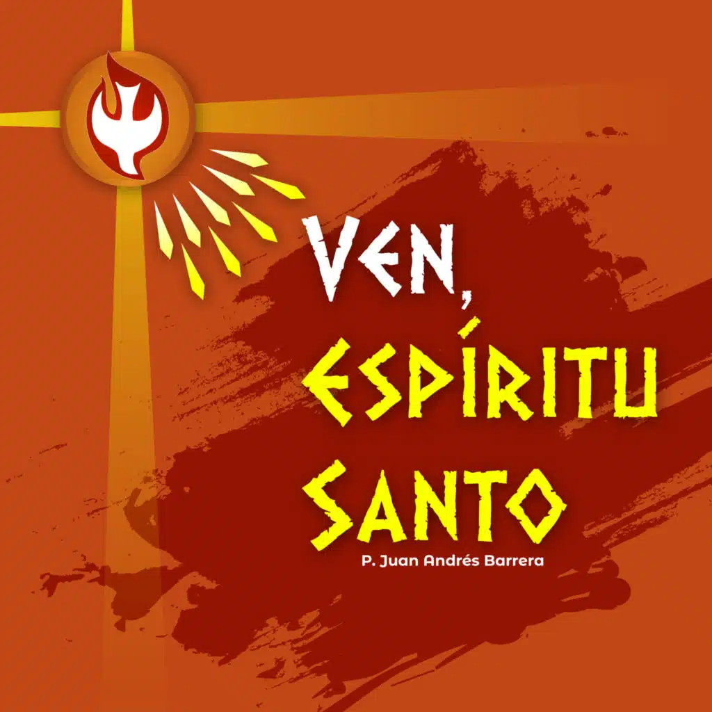 Ven, Espíritu Santo