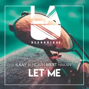 Let Me (feat. Mert Hakan)