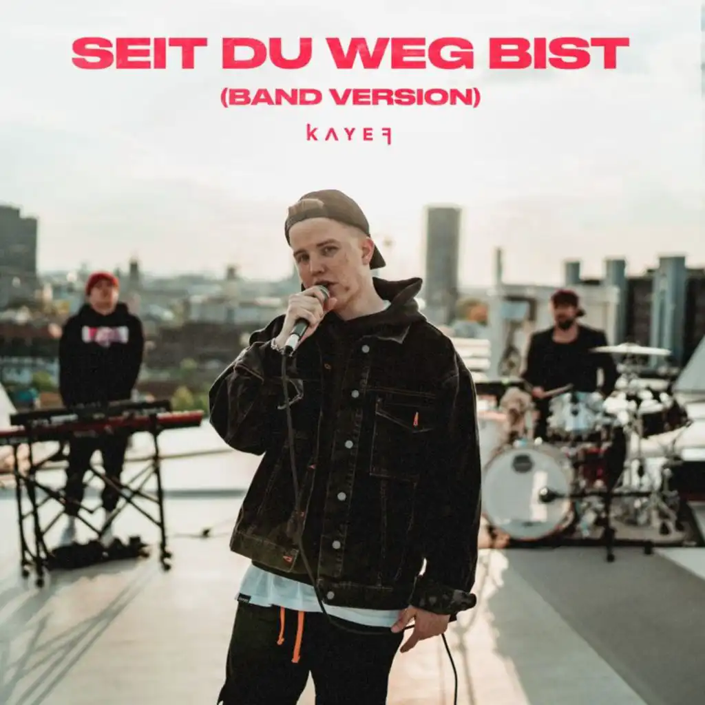 SEIT DU WEG BIST (BAND VERSION)