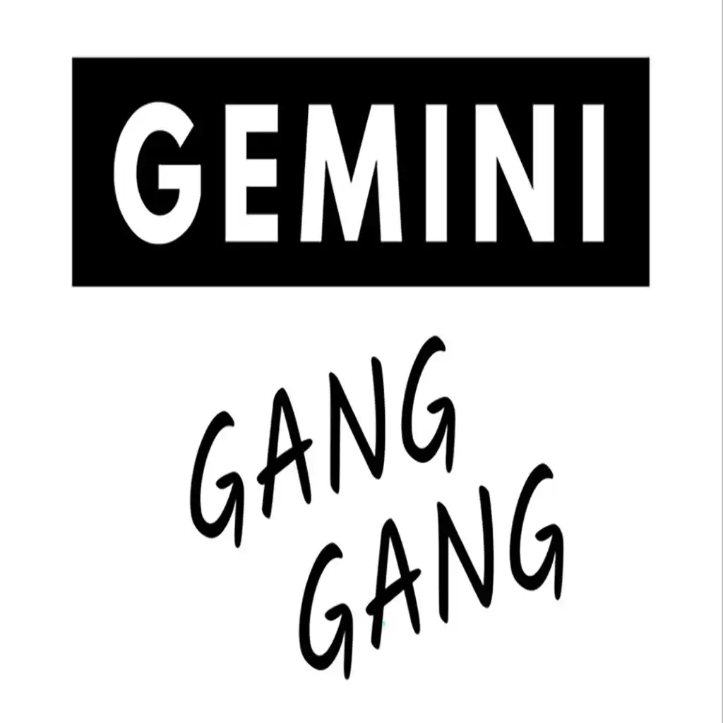 Gemini Gang