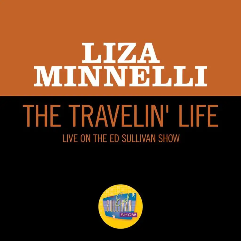 The Travelin' Life (Live On The Ed Sullivan Show, January 3, 1965)
