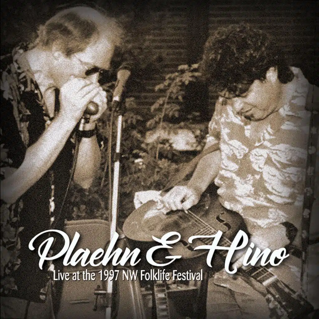 Plaehn & Hino: Live at the 1997 NW Folklife Festival