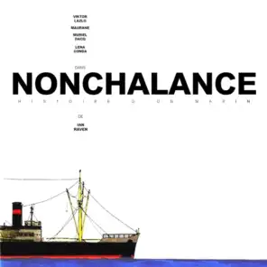 Nonchalance, histoire d'un marin